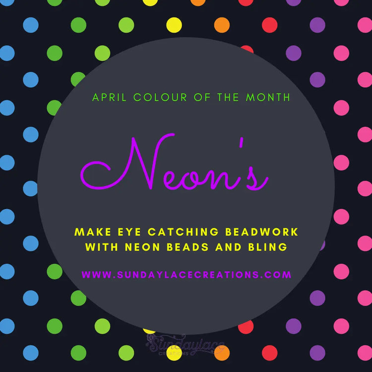 April Colour of the Month: Neon Sundaylace Creations & Bling