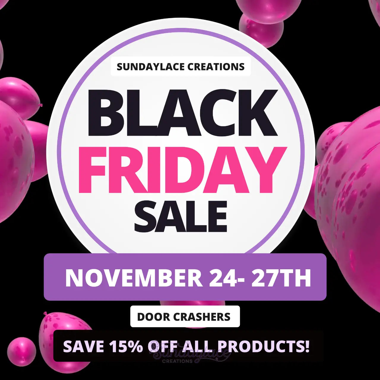 BLACK FRIDAY Sundaylace Creations & Bling