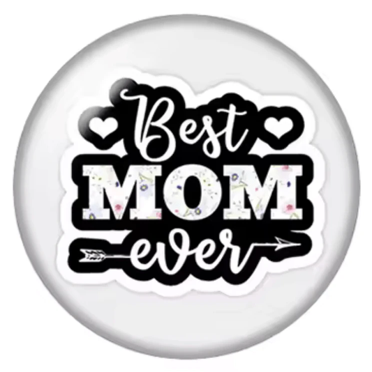 20mm "Best Mom Ever" Printed dome Cab, Glue on, Resin Gems (Sold in pair) Resin Gems