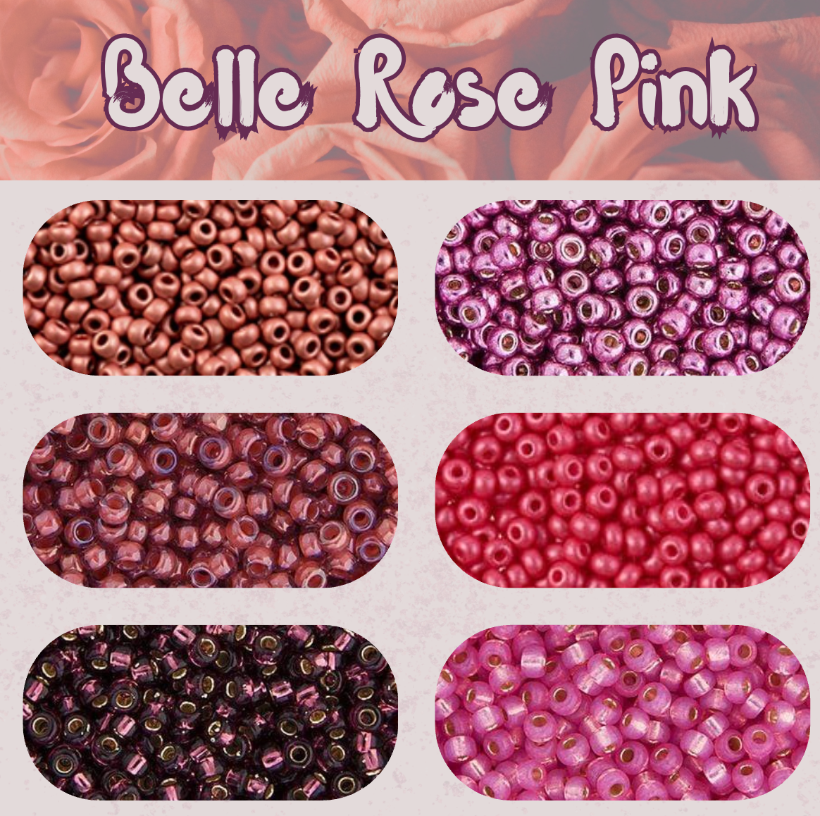 “Belle Rose Pink” 6 x 11/0 Seedbeads Promotions Set 11/0 Preciosa Seed Beads