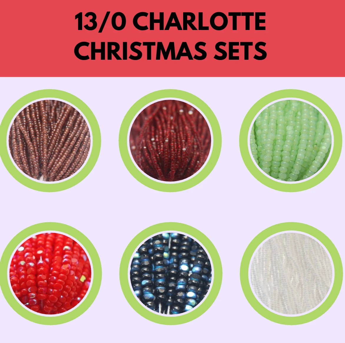 13/0 Charlotte Beads - Christmas Bundle Set Sundaylace Creations & Bling